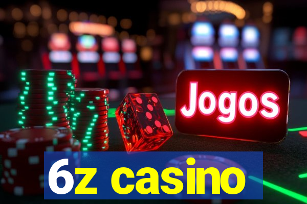 6z casino